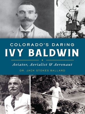 cover image of Colorado's Daring Ivy Baldwin